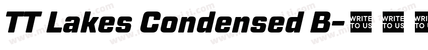 TT Lakes Condensed B字体转换
